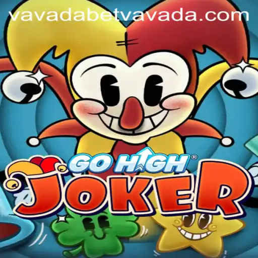 Exploring GoHighJoker: A Thrilling New Adventure Enhanced by Vavadabet